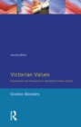 Image for Victorian values: personalities and perspectives in nineteenth-century society
