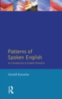 Image for Patterns of spoken English: an introduction to English phonetics
