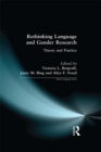 Image for Rethinking language and gender research: theory and practice