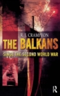 Image for The Balkans since the Second World War