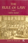 Image for The rule of law, 1603-1660: crowns, courts and judges