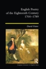 Image for English poetry of the eighteenth century 1700-1789
