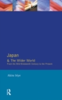 Image for Japan and the wider world: from the mid-nineteenth century to the present