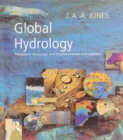 Image for Global hydrology: processes, resources and environmental management