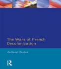 Image for The Wars of French Decolonization