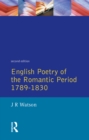 Image for English poetry of the Romantic period, 1789-1830