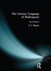 Image for The Literary Language of Shakespeare