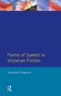 Image for Forms of Speech in Victorian Fiction