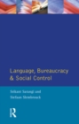 Image for Language, bureaucracy and social control