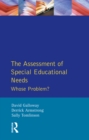 Image for The assessment of special educational needs: whose problem?