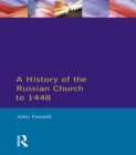 Image for A History of the Russian Church to 1488