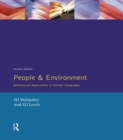 Image for People and environment: behavioural approaches in human geography