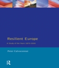 Image for Resilient Europe: A Study of the Years 1870-2000