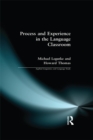 Image for Process and experience in the language classroom