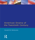 Image for American Drama of the Twentieth Century