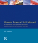 Image for Booker tropical soil manual