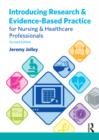 Image for Introducing research and evidence-based practice for nursing and healthcare professionals