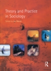 Image for Theory and practice in sociology