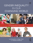 Image for Gender inequality in our changing world: a comparative approach