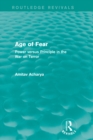 Image for Age of fear: power versus principle in the war on terror