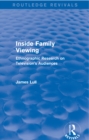 Image for Inside family viewing: ethnographic research on television&#39;s audiences