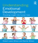 Image for Understanding emotional development: providing insight into human lives