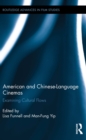 Image for American and Chinese-language cinemas: examining cultural flows : 34