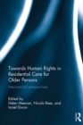 Image for Towards human rights in residential care for older persons: international perspectives