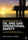 Image for Introduction to oil and gas operational safety.: (For the NEBOSH international technical certificate in oil and gas operational safety)