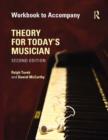 Image for Theory for today's musician.: (Workbook)