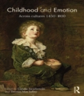 Image for Childhood and emotion: across cultures 1450-1800