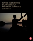 Image for Feature and narrative storytelling for multimedia journalists