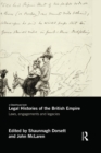 Image for Legal histories of the British empire: laws, engagements and legacies