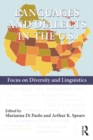 Image for Languages and dialects in the U.S.: focus on diversity and linguistics