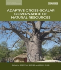 Image for Adaptive cross-scalar governance of natural resources