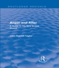 Image for Anger and After (Routledge Revivals): A Guide to the New British Drama
