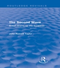 Image for The Second Wave (Routledge Revivals): British Drama for the Seventies