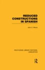 Image for Reduced constructions in Spanish