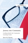 Image for Journey into community: looking inside the community learning center