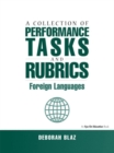 Image for A collection of performance tasks and rubrics: foreign languages