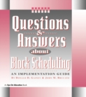 Image for Questions and answers about block scheduling: an implementation guide