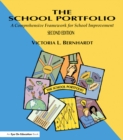 Image for The school portfolio: a comprehensive framework for school improvement