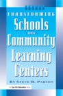 Image for Transforming schools into community learning centers