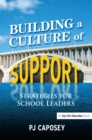 Image for Building a culture of support: strategies for school leaders