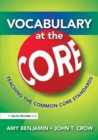 Image for Vocabulary at the core: teaching the common core standards