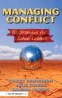 Image for Managing conflict: 50 strategies for school leaders