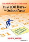 Image for The principal&#39;s guide to the first 100 days of the school year: creating instructional momentum