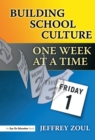 Image for Building school culture: one week at a time