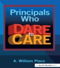 Image for Principals who dare to care