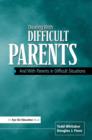 Image for Dealing with difficult parents (and with parents in difficult situations)